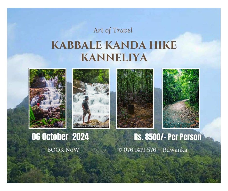 Kabbale Kanda Hike | Kanneliya