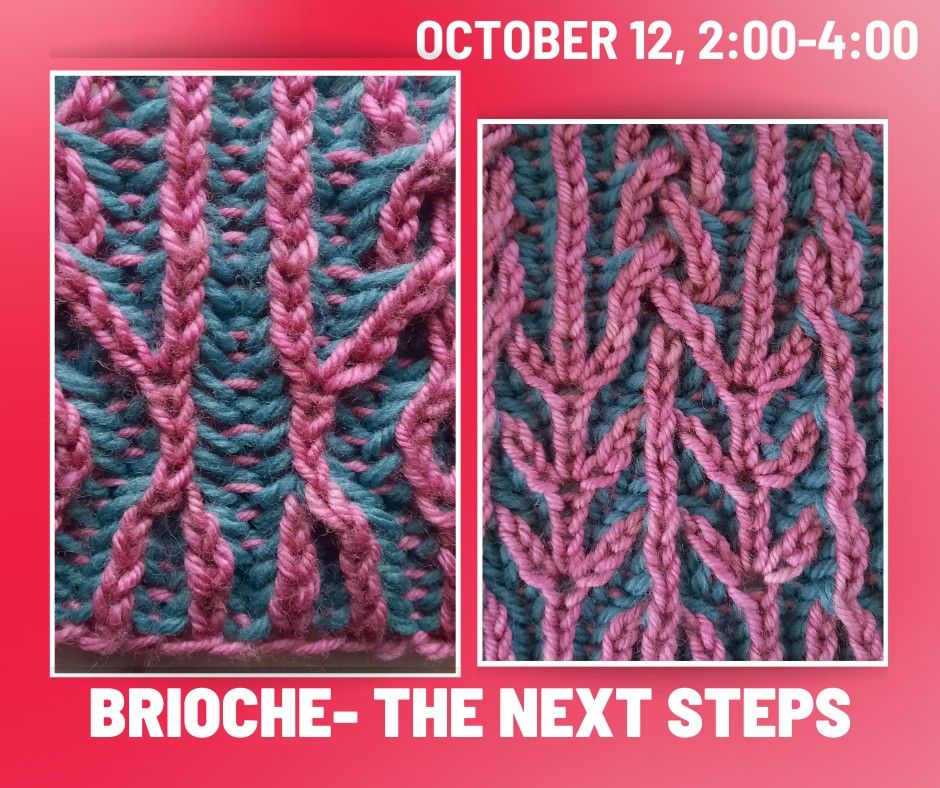 Brioche Next Steps\u2013 Increases, Decreases, and Cables