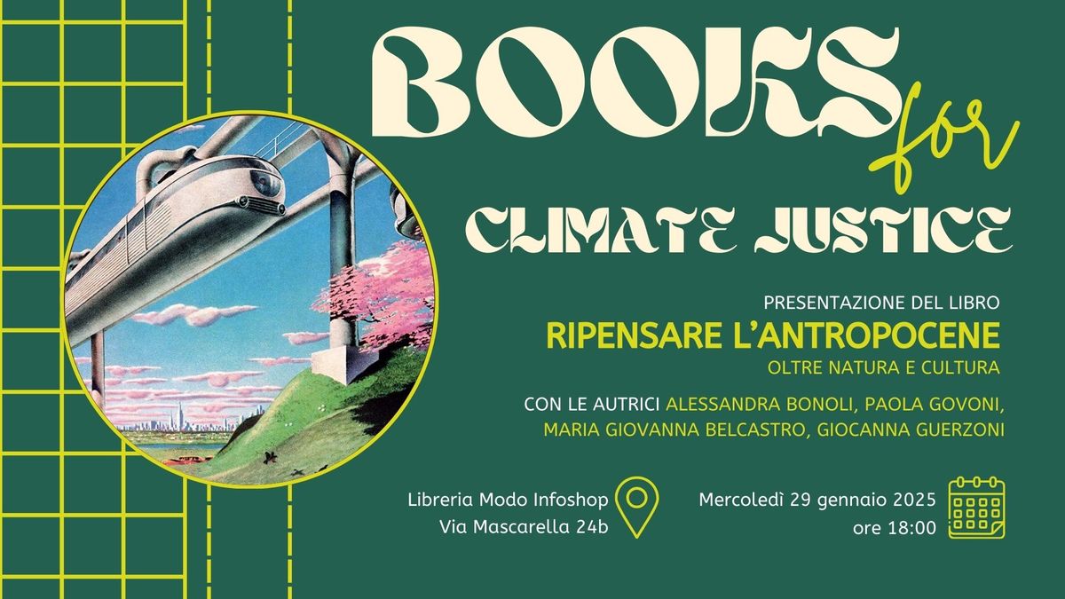 Presentazione del libro \u201cRipensare l\u2019Antropocene. Oltre natura e cultura\u201d