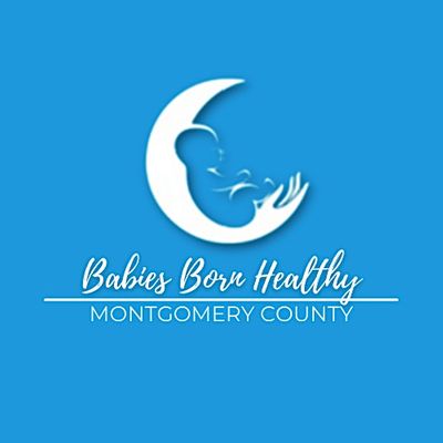 Babies Born Healthy- Montgomery Co.