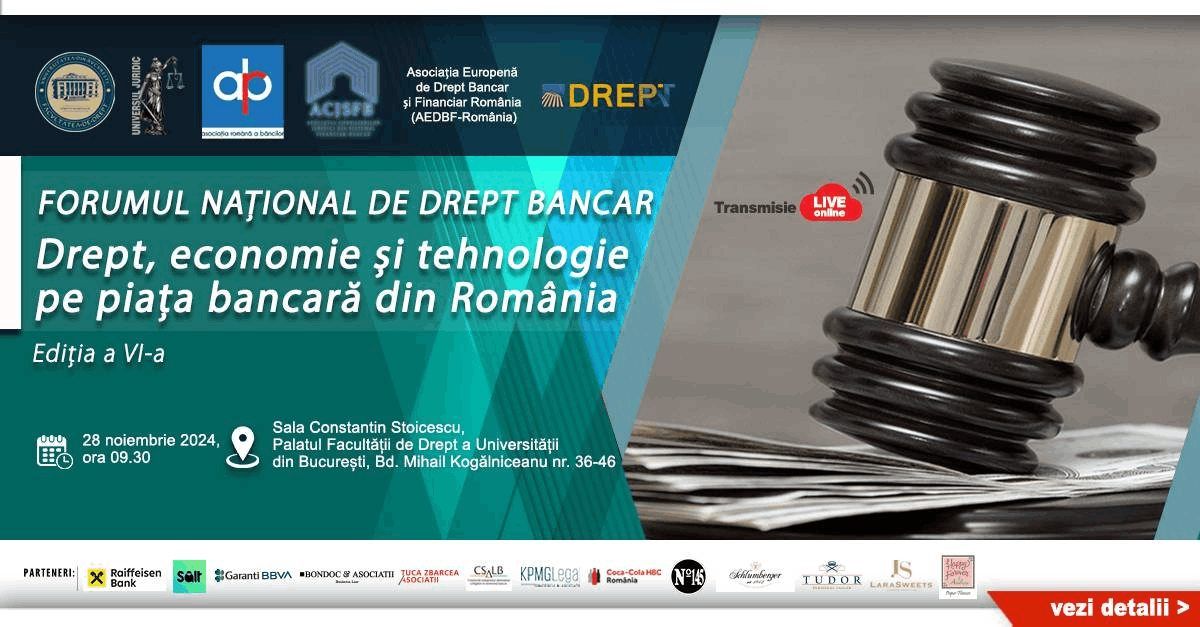 Forumul Na\u021bional de Drept Bancar, edi\u021bia a VI-a