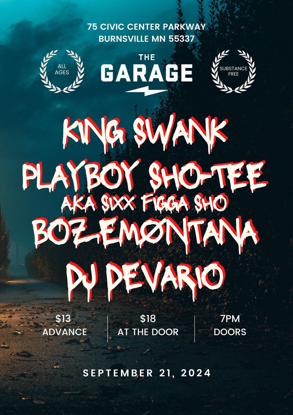 King Swank, Playboy Sho-Tee (a.k.a Sixx Figga Sho), BozeM\u00f8ntana, DJ Devario