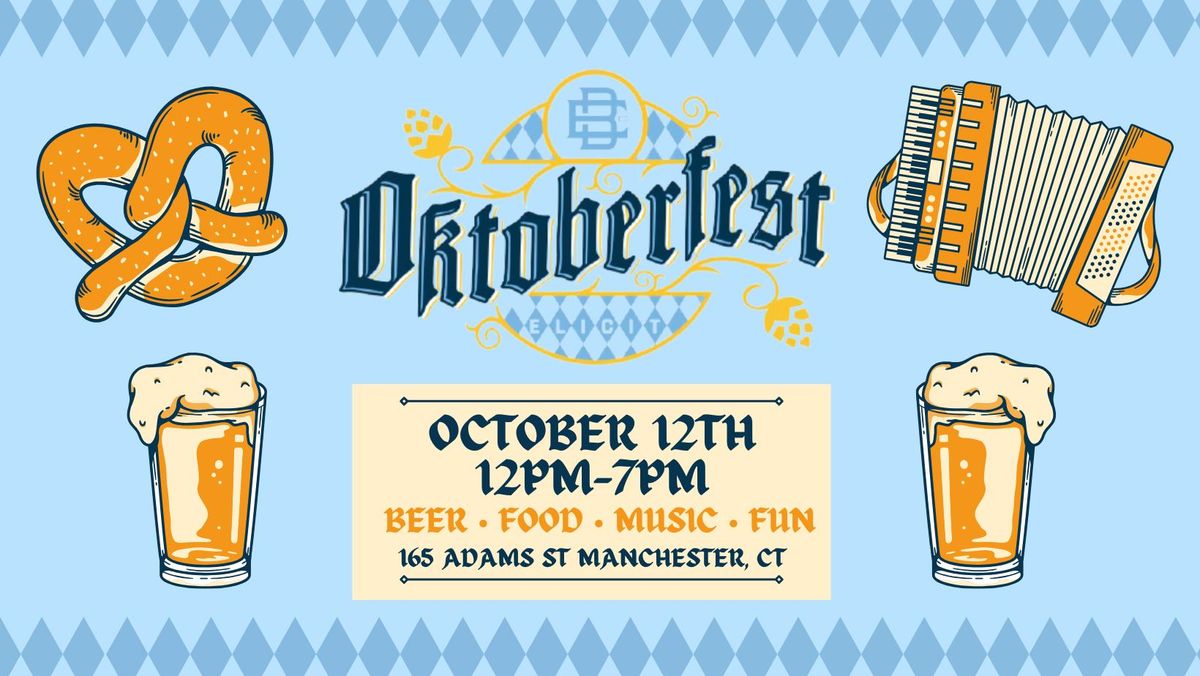 Elicit Manchester Oktoberfest!