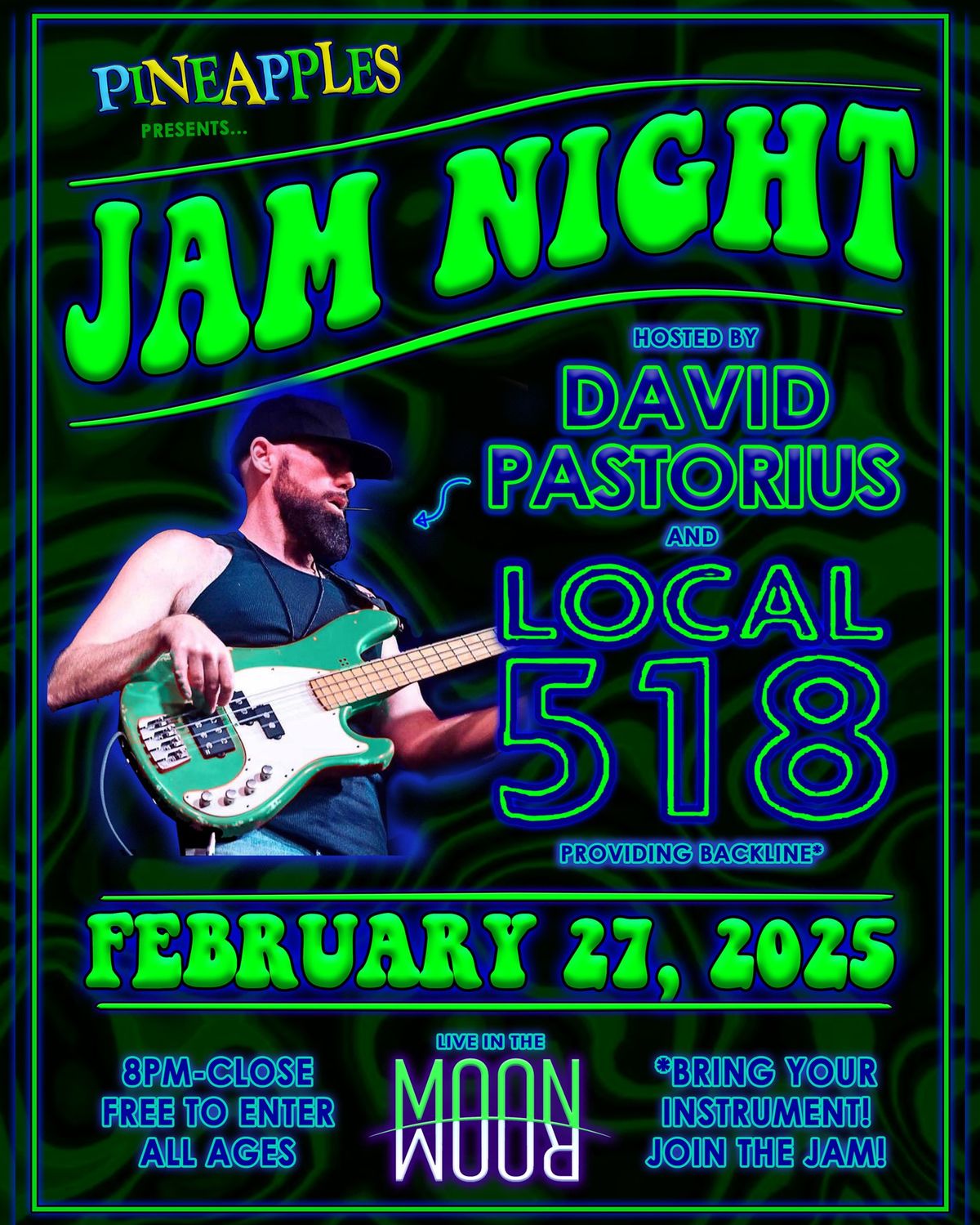 JAM NIGHT w\/ David Pastorius & Local 518 at Pineapples