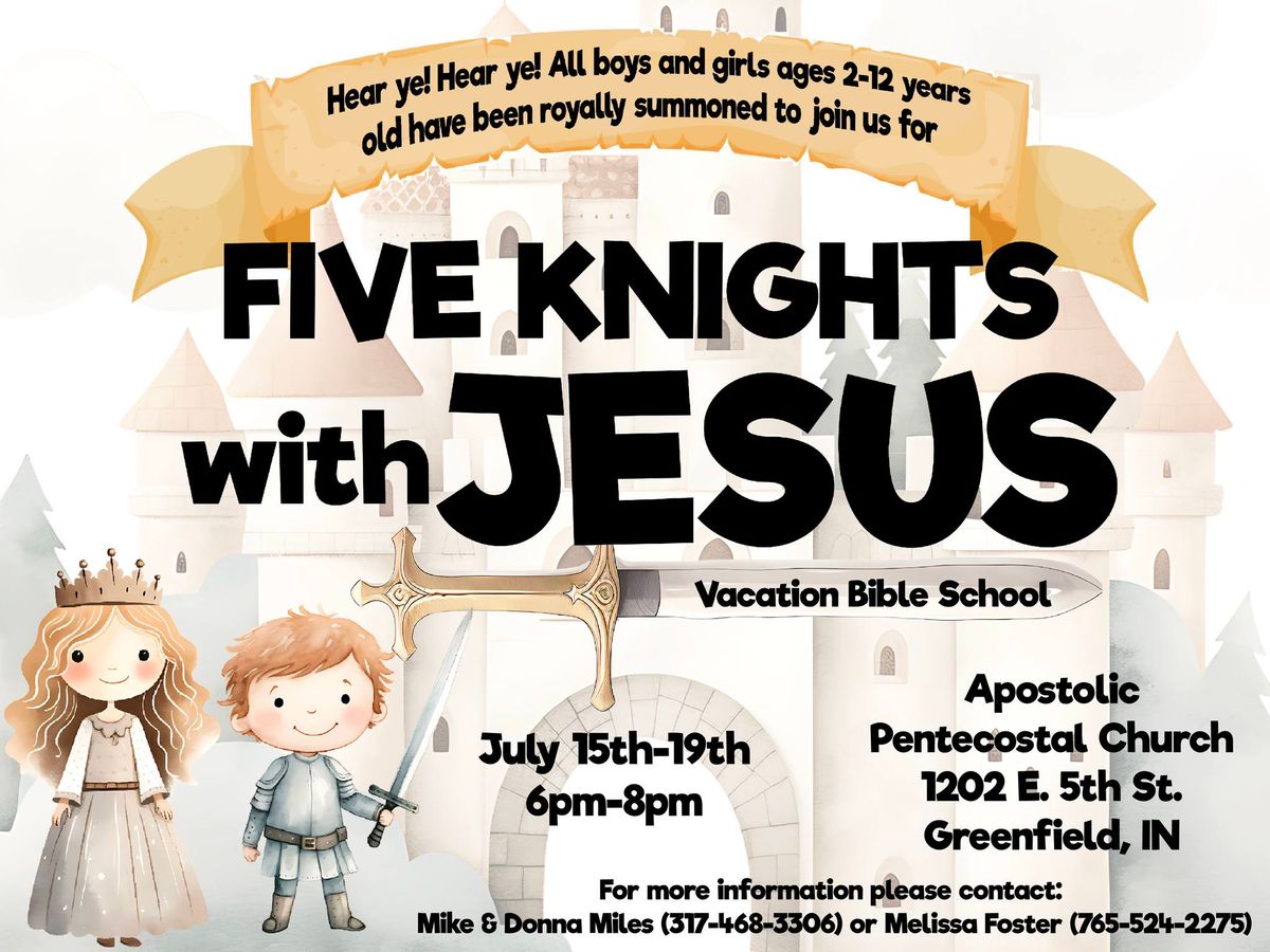 Vacation Bible School - "Five Knights with Jesus" 2024 