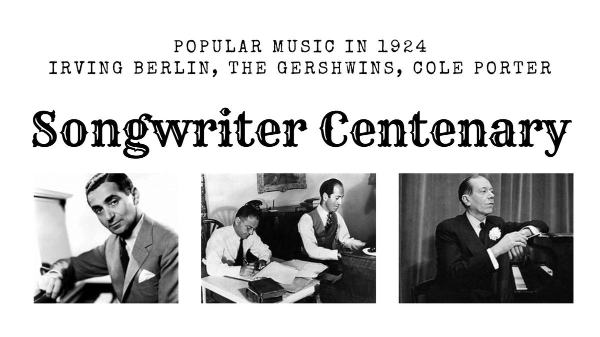 Popular Music in 1924: Irving Berlin, The Gershwins, Cole Porter