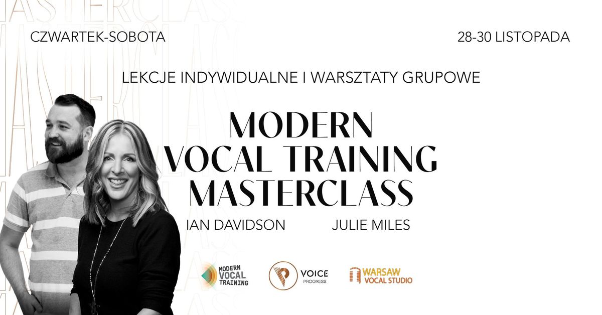 Modern Vocal Training Masterclass z Julie Miles i Ianem Davidsonem