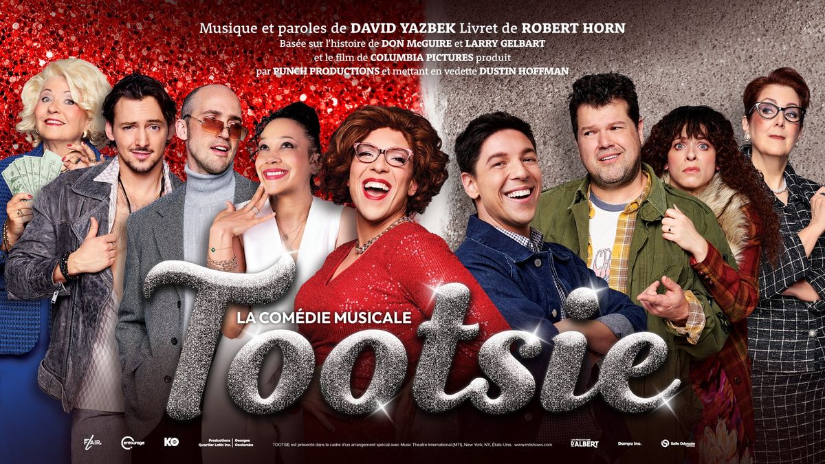 La com\u00e9die musicale TOOTSIE \u00e0 Qu\u00e9bec