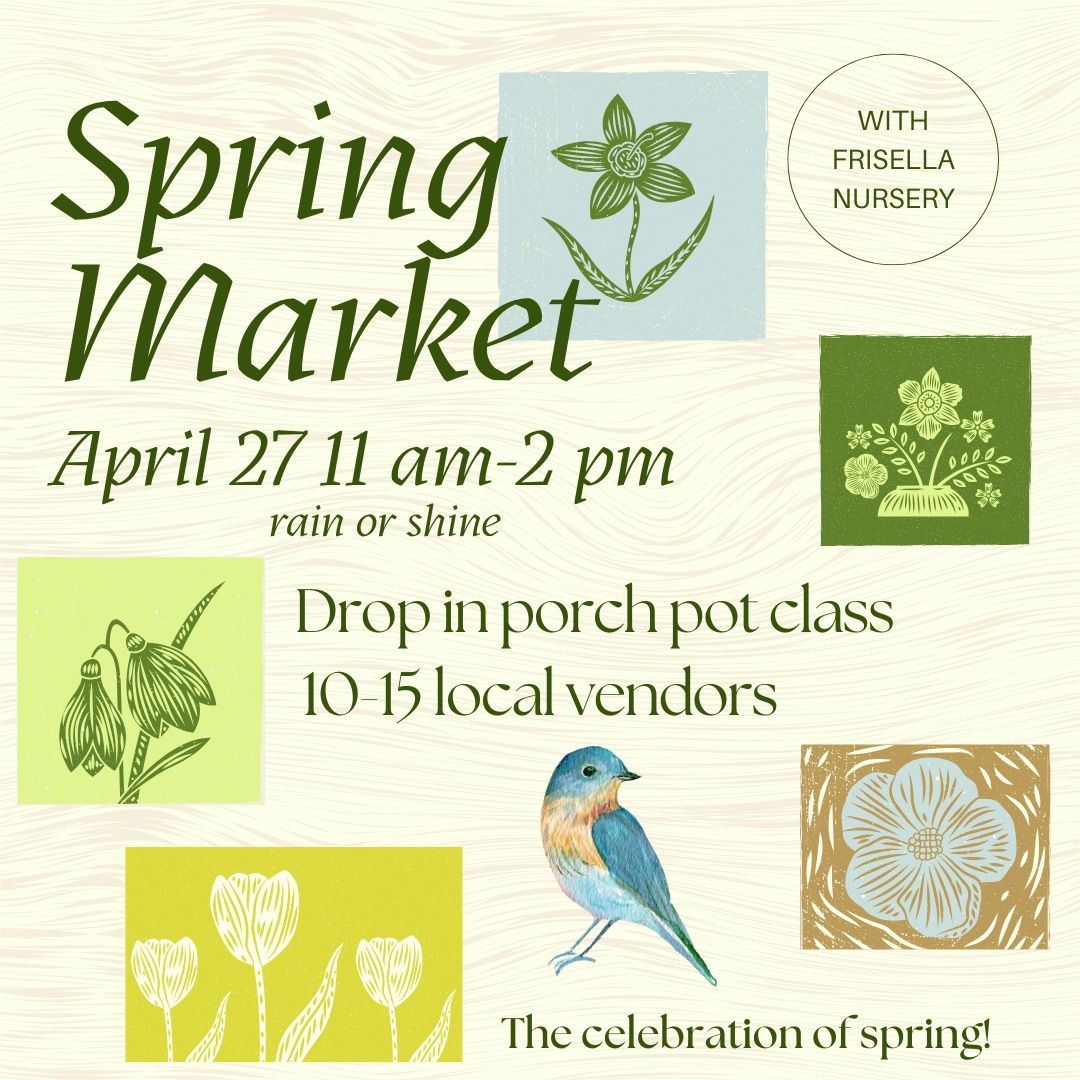 Frisella Spring Market 