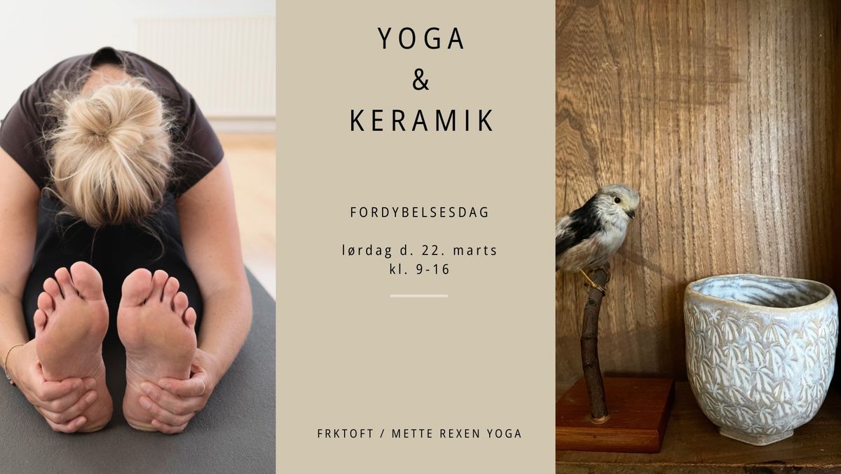 Yoga & Keramik - Fordybelsesdag