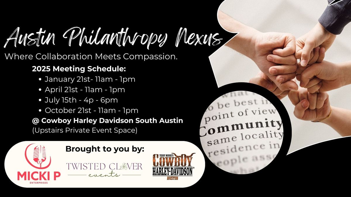 Austin Philanthropy Nexus - Quarterly Meeting