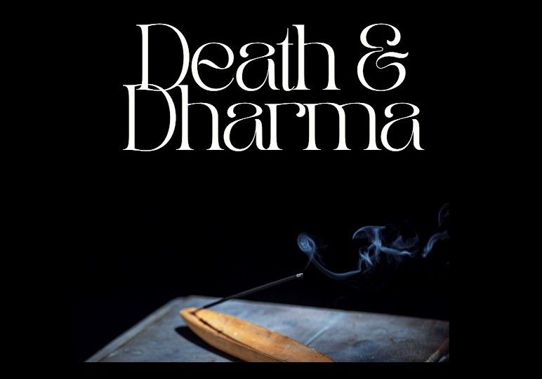 Death & Dharma with Ashley Wines