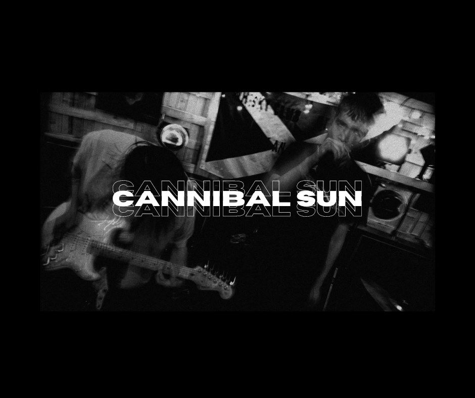 Cannibal Sun @Libertad Leuven