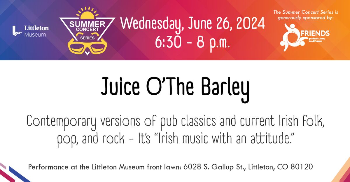 Juice O'The Barley: Summer Concert Series
