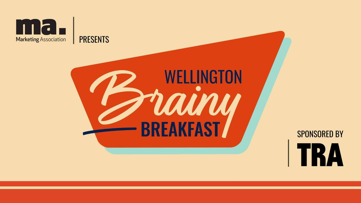 Brainy Breakfast Wellington | March 2025