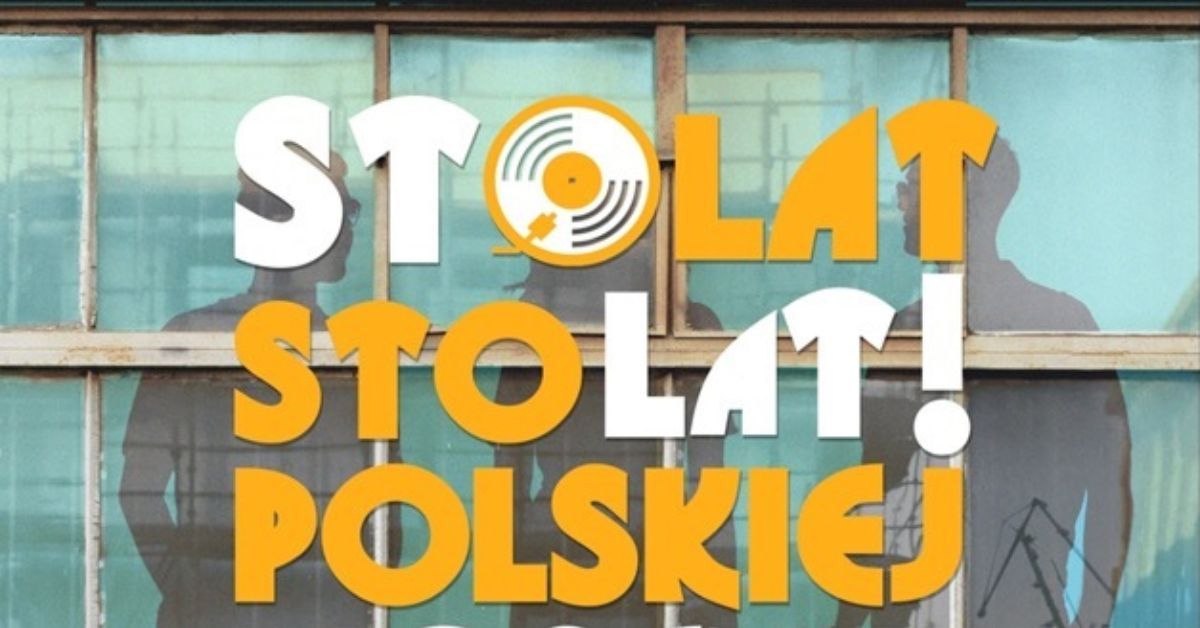 Sopot: Sto lat! Sto lat! polskiej piosenki