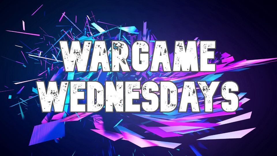 Wargame Wednesdays