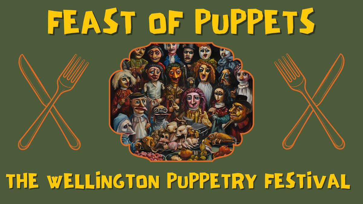 Feast of Puppets \u2013 A Puppet Theatre Dining Experience