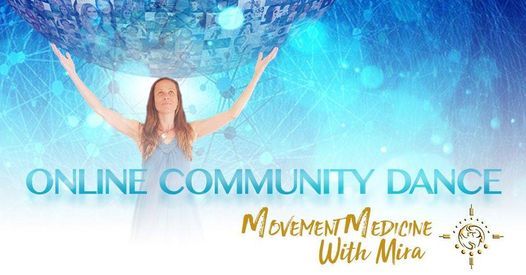 Movement Medicine Online Community Dance