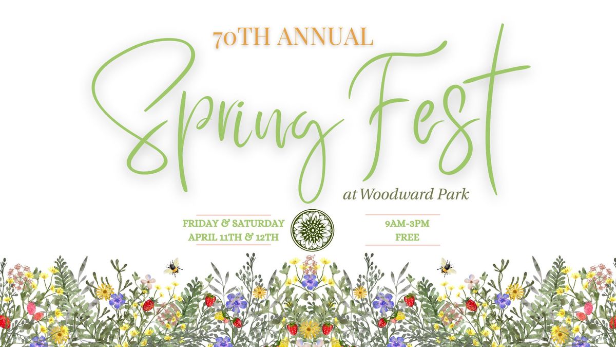 70th Annual SpringFest at Woodward Park