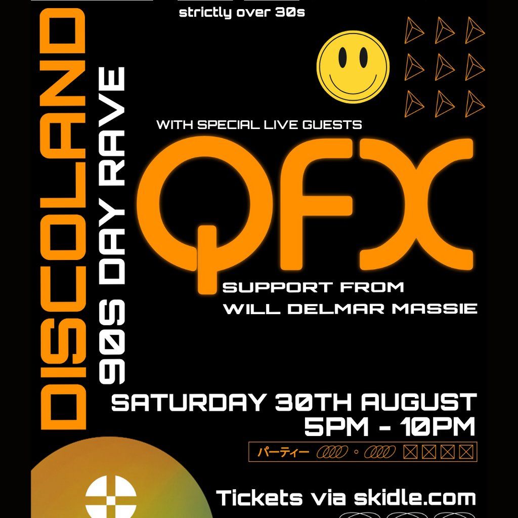 Discoland presents 90s Day Rave ft QFX live