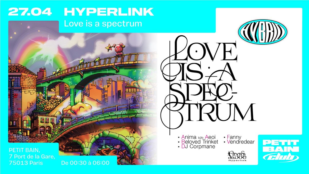 HYPERLINK : LOVE IS A SPECTRUM 