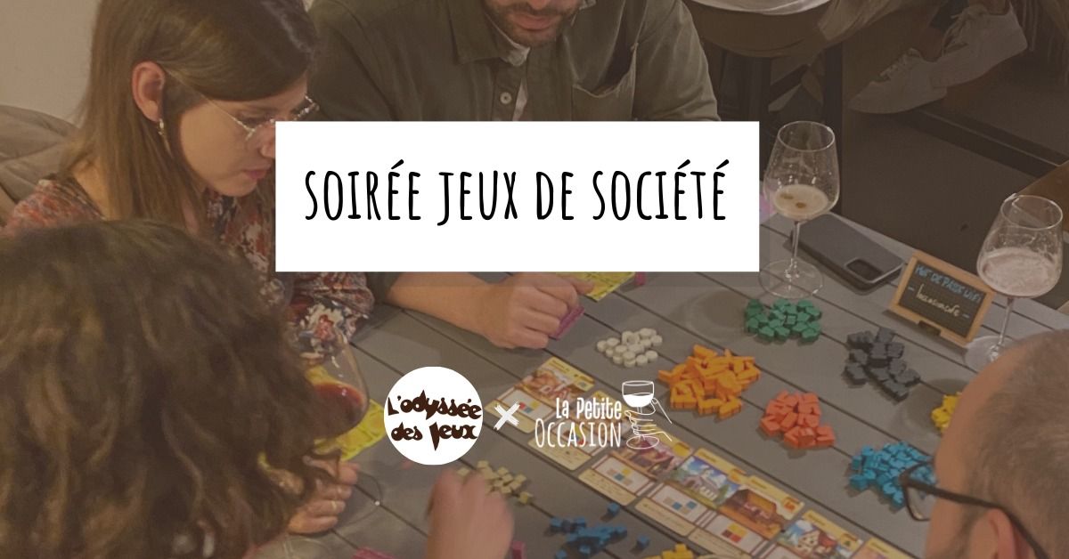 Soir\u00e9e jeux de soci\u00e9t\u00e9 \u265f\ufe0f\ud83c\udf77