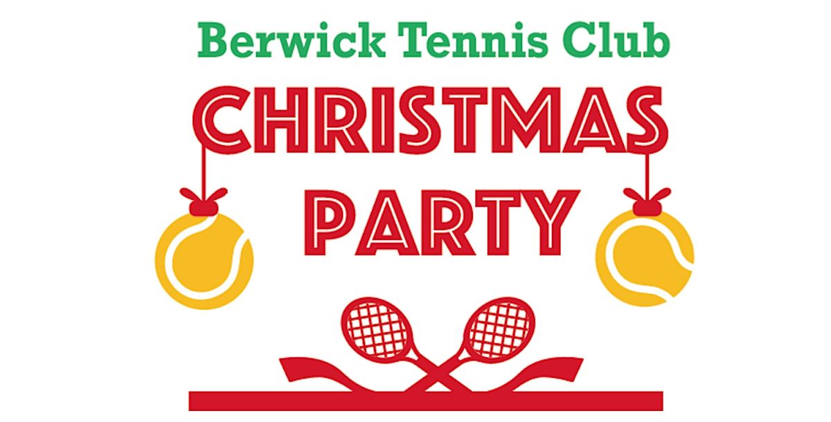Berwick Tennis Club Christmas Party