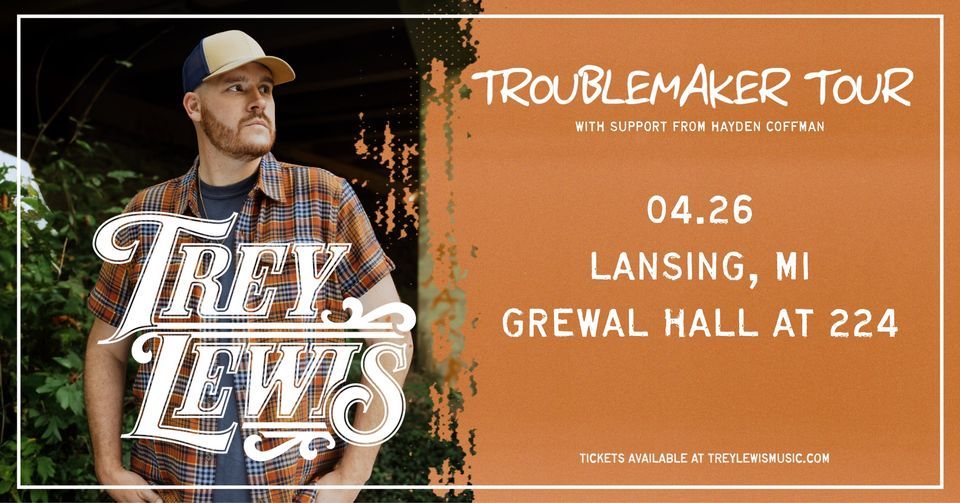 WITL Presents Trey Lewis | Grewal Hall | Lansing, Mi