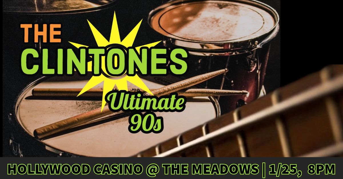 The Clintones: Live at the Meadows!