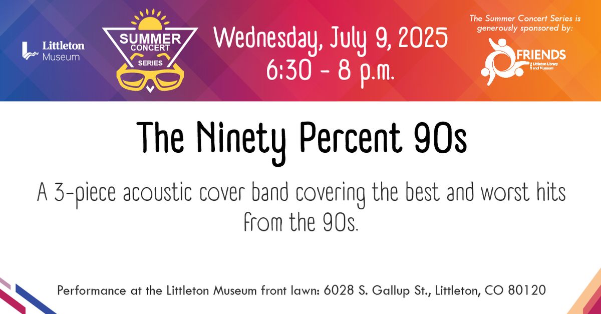 The Ninety Percent 90s: Summer Concert Series