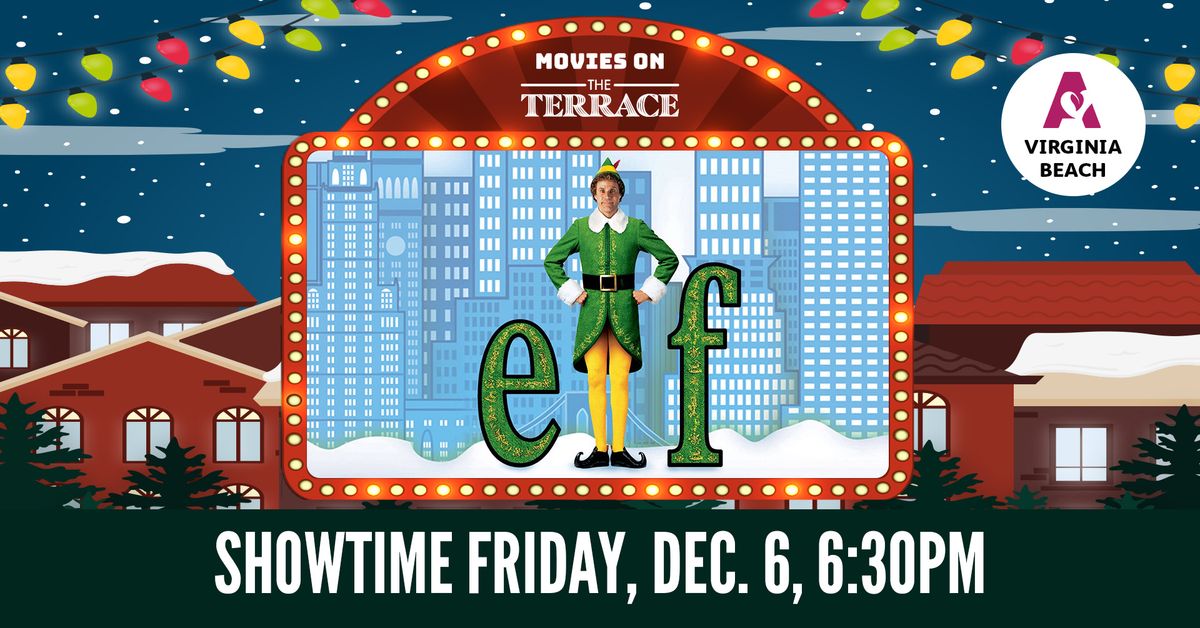 Elf @ Sage Kitchen Movies on the Terrace 