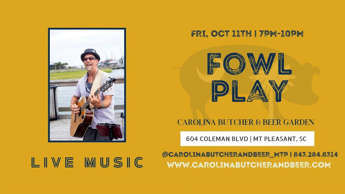 Live Music - Fowl Play