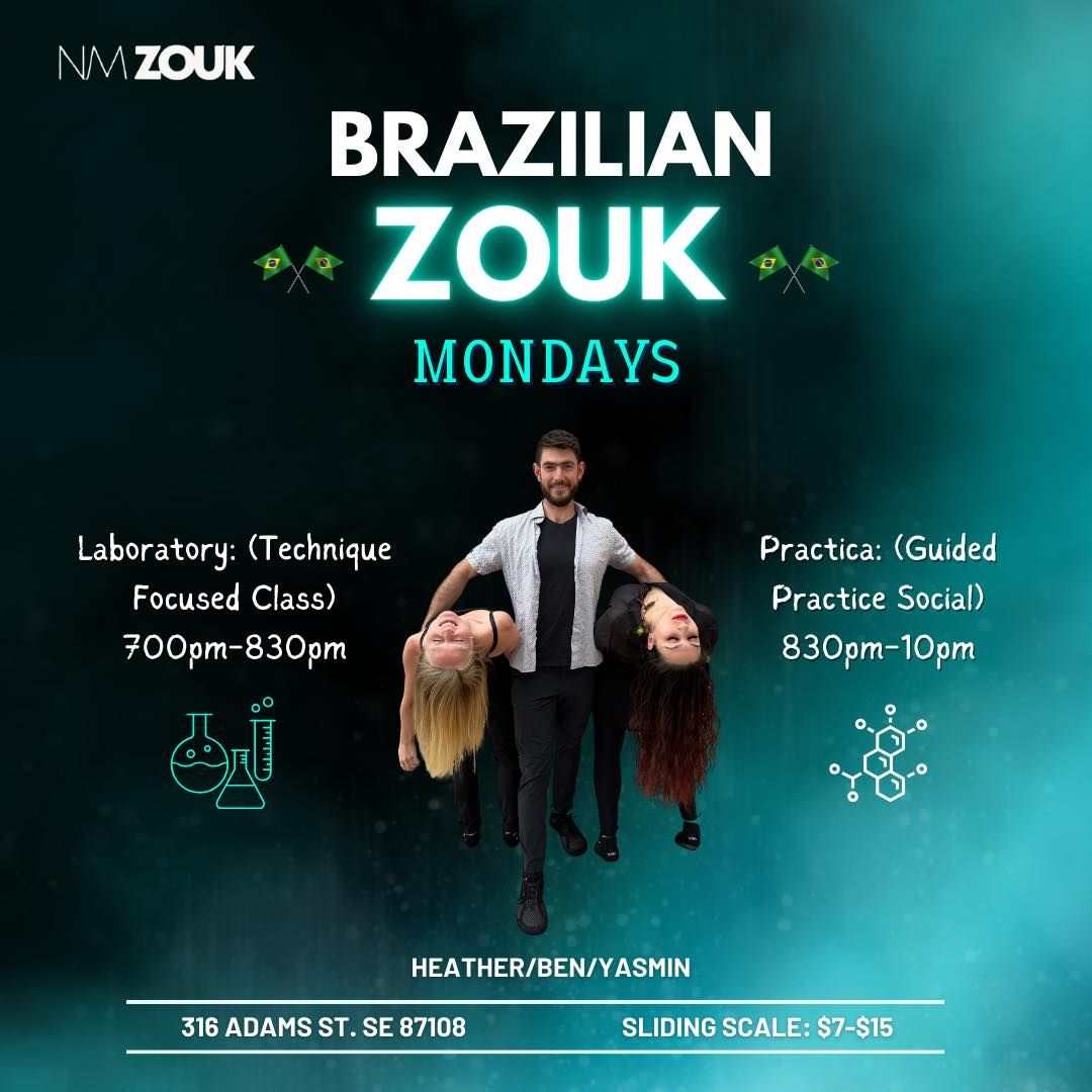 BRAZILIAN ZOUK CLASS & PR\u00c1CTICA - Mondays