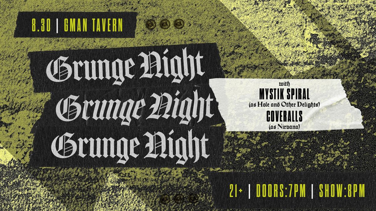 Grunge Night at Gman - 8\/30