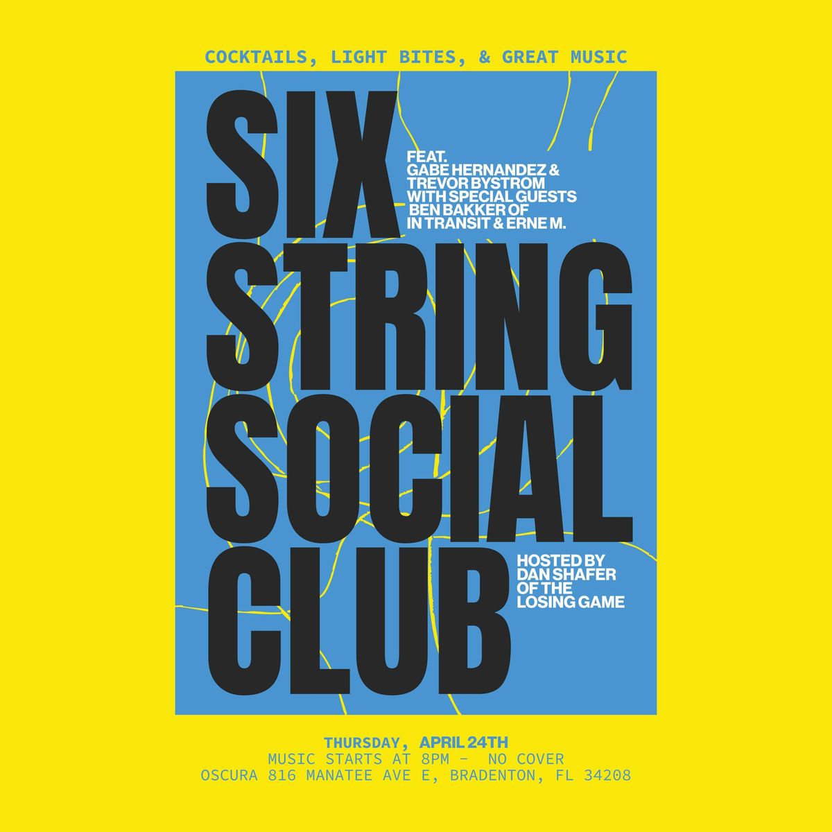 "The Six String Social Club" w\/ Dan Shafer @ Oscura (April)