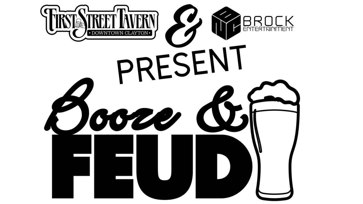 \u201cBOOZE & FUED\u201d @ First Street Tavern (1st & 3rd Wed)