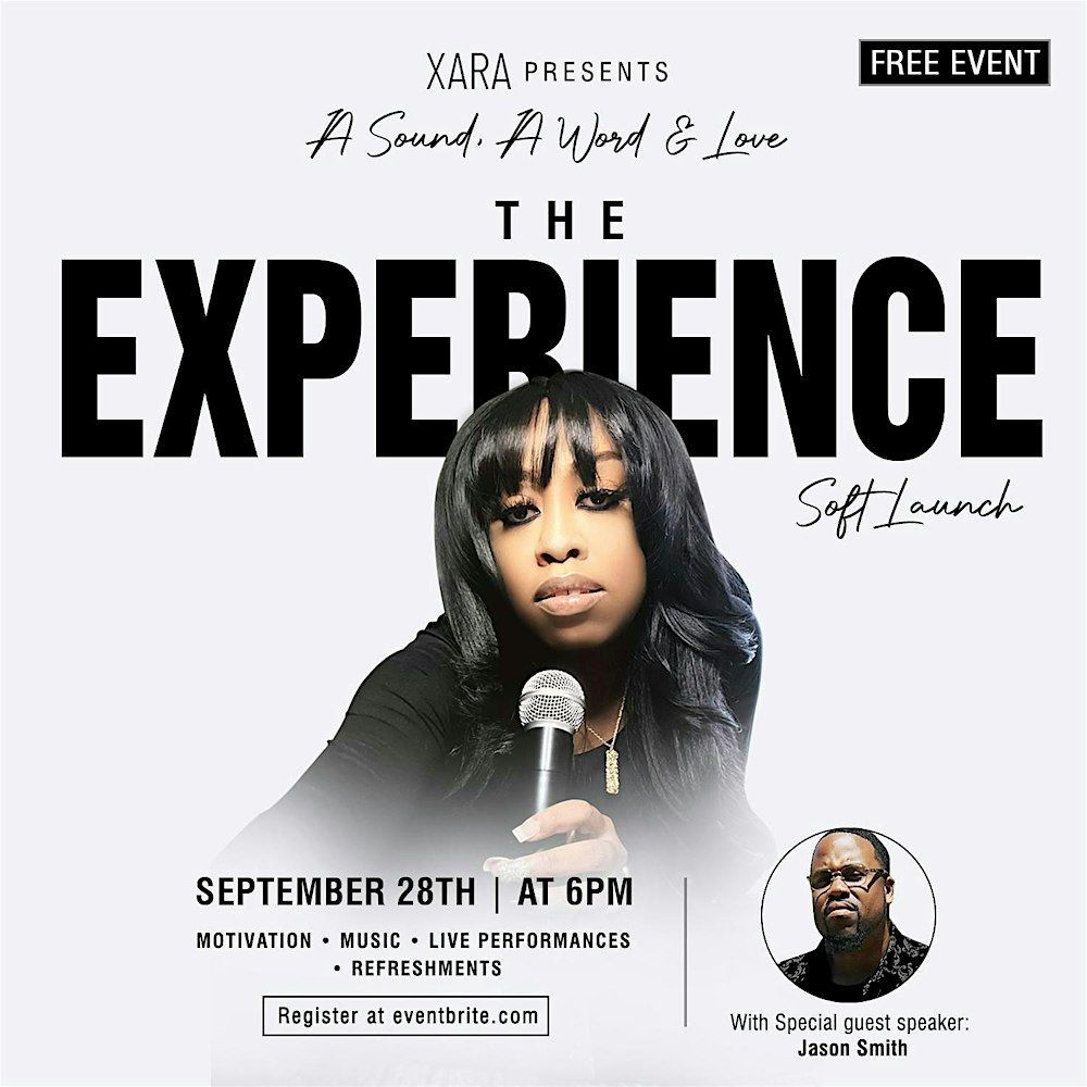 The Experience (Soft Launch)