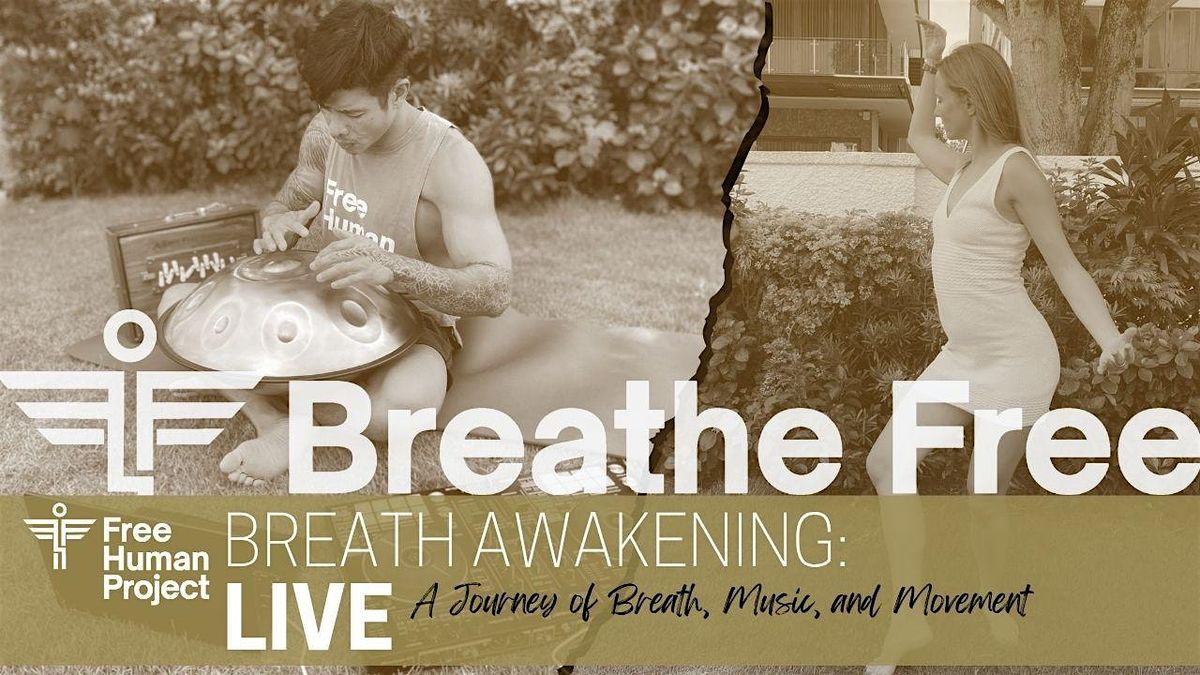 Breath Awakening: LIVE