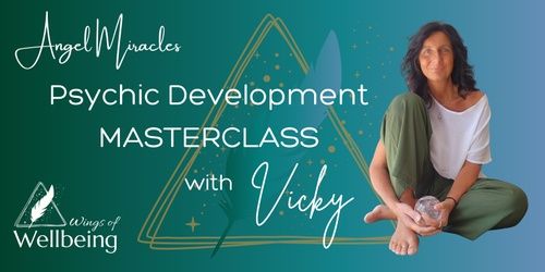 PSYCHIC DEVELOPMENT | PRACTITIONER MASTERCLASS