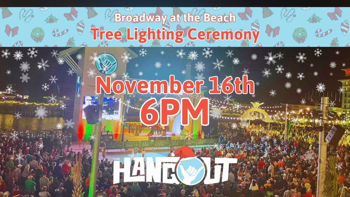 Broadway at the Beach Tree Lighting Ceremony