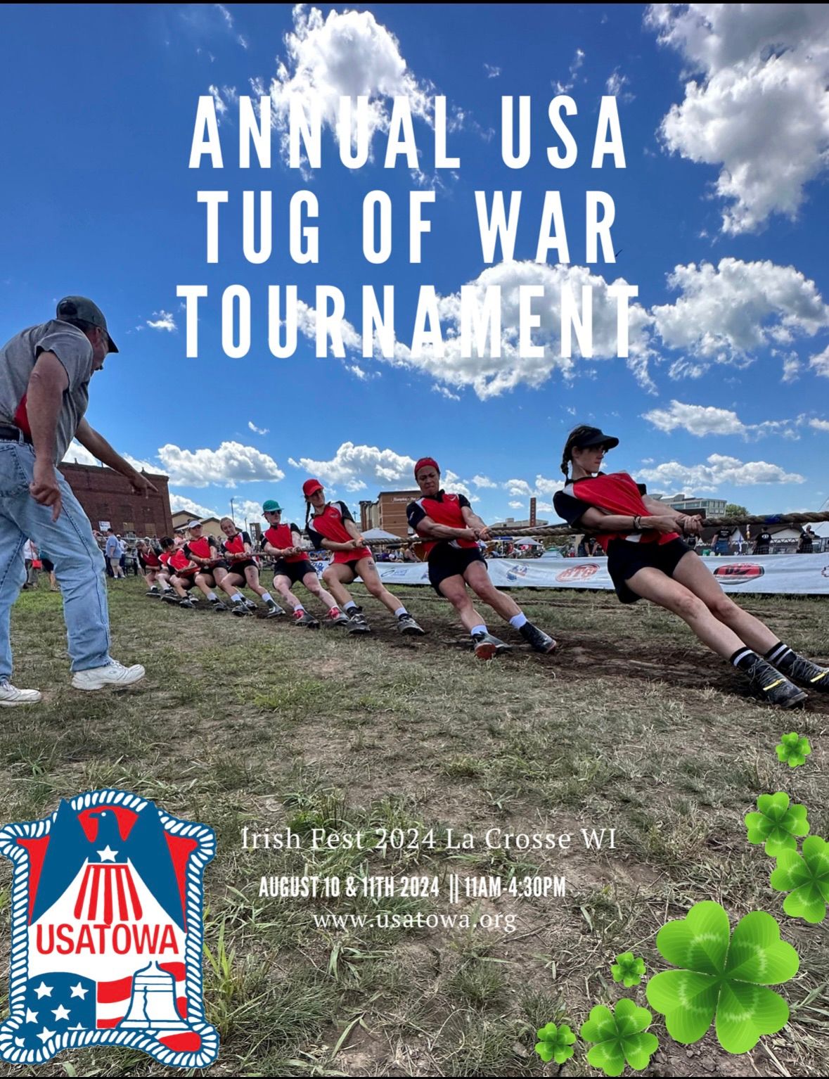 International Tug of War Tournament & North American Youth Championships Irish Fest LaCrosse, WI