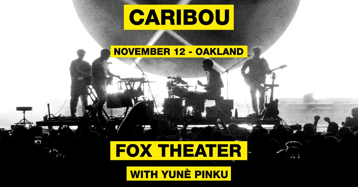 Caribou at Fox Theater