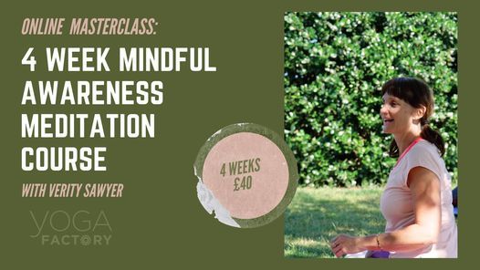 4 week Mindful Awareness Meditation Course ONLINE