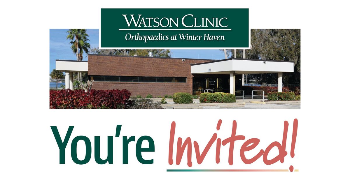 Watson Clinic Orthopaedics at Winter Haven Open House & Ribbon Cutting Ceremony