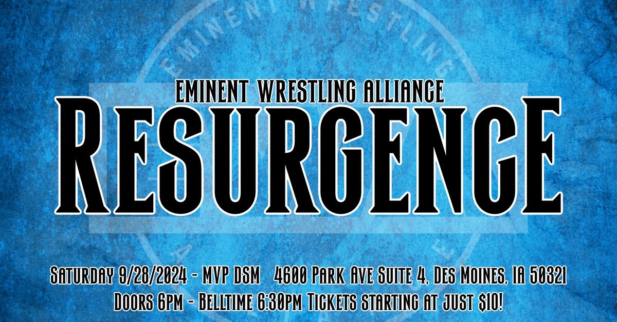 EWA: Resurgence - DSM Debut!