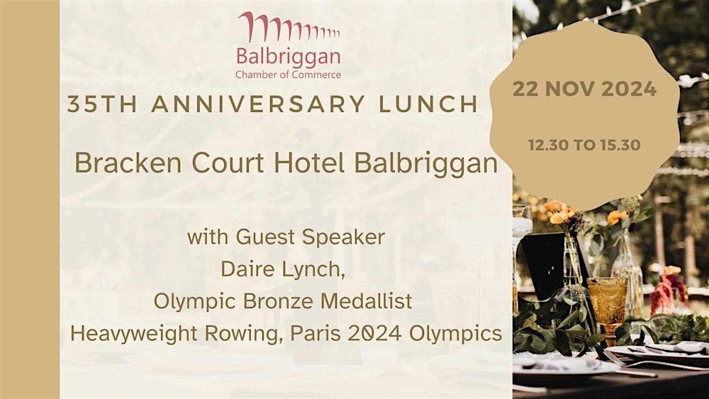 Balbriggan Chamber of Commerce 35th Anniversary Lunch