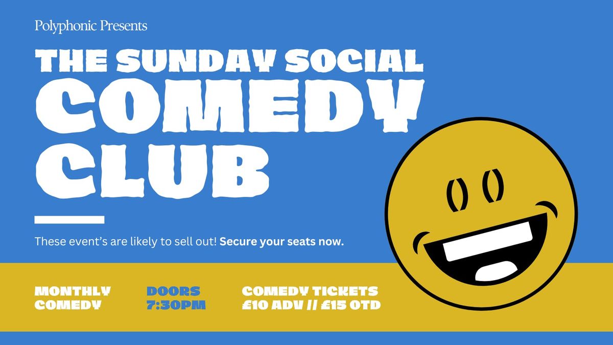 The Sunday Social Comedy Club - 30th November