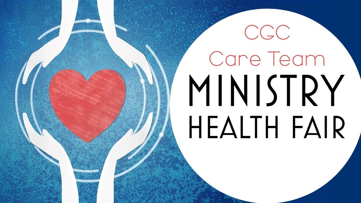 CGC Care Team Ministry Health Fair