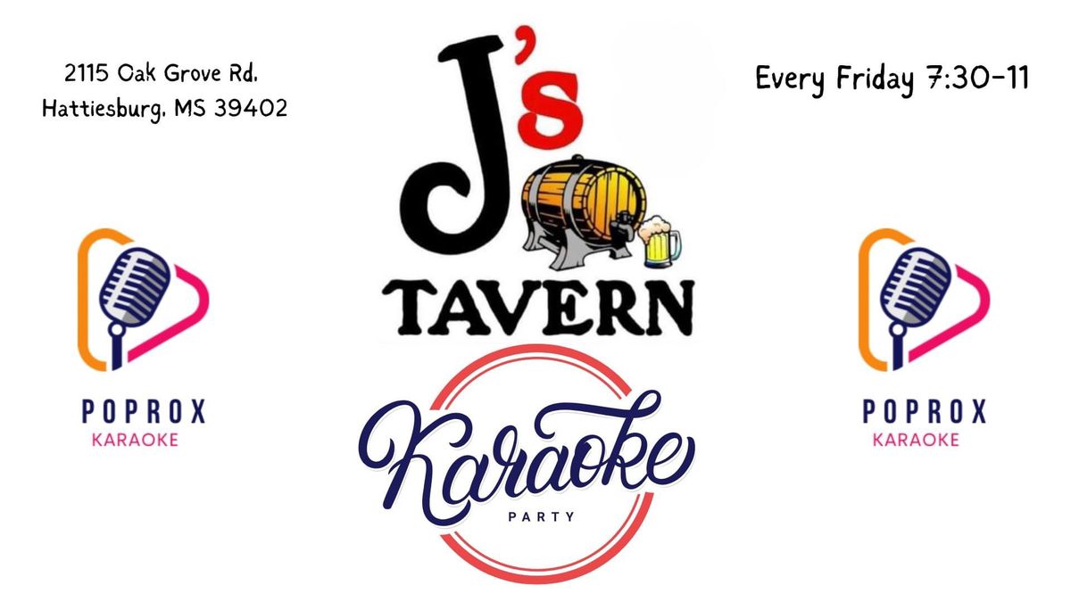 FRIDAY NIGHT KARAOKE at J\u2019s Tavern 